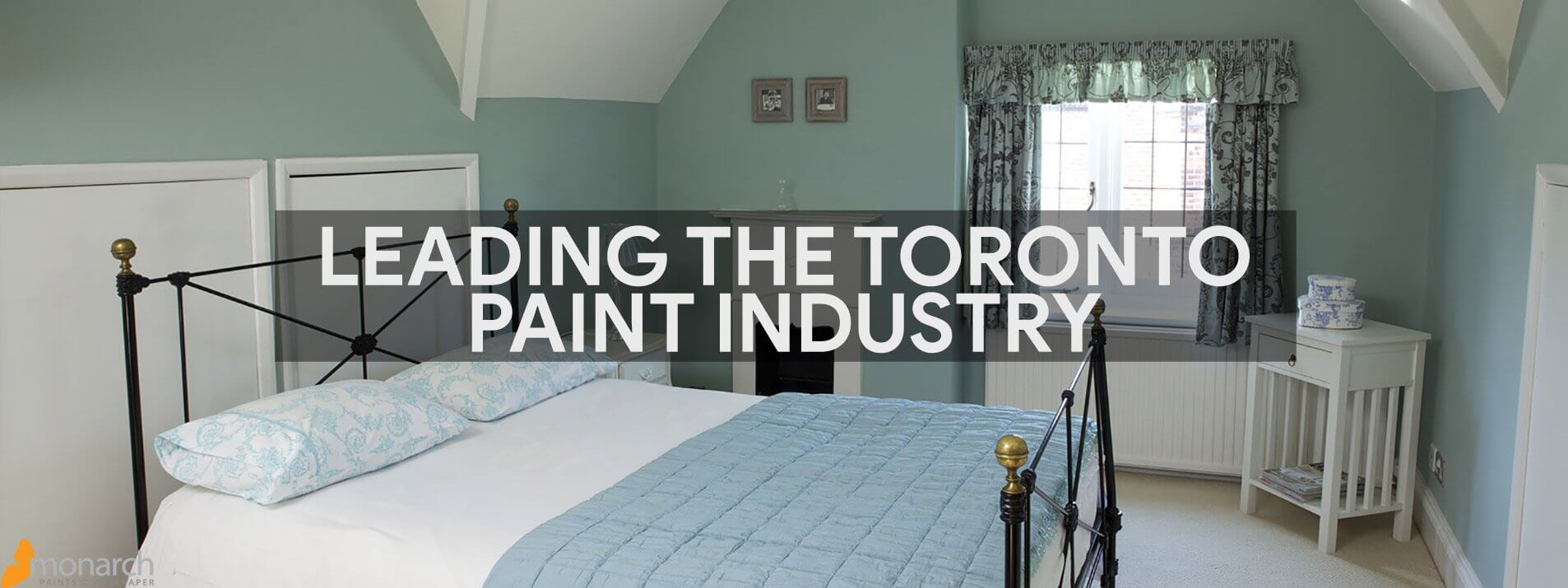Banner: Monarch Paints - leading the Toronto Paint Industry